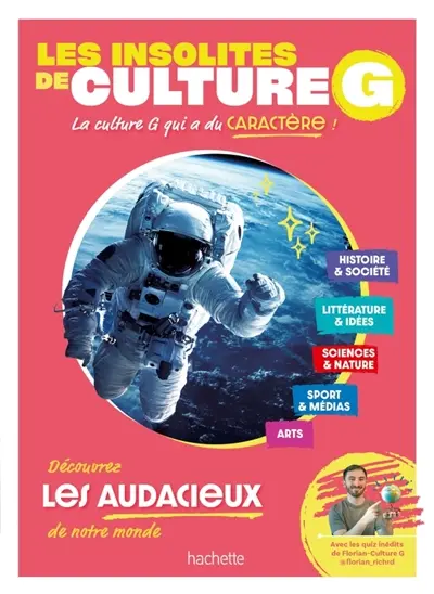 Les insolites de culture G : les audacieux