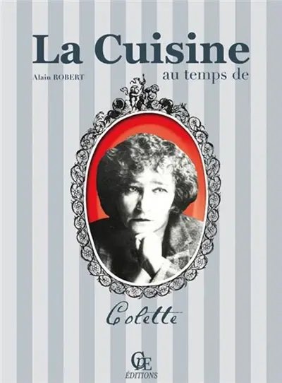 La cuisine au temps de Colette
