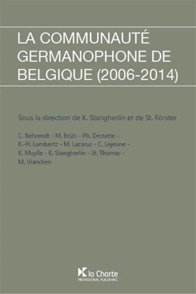 La communauté germanophone de Belgique (2006-2014)
