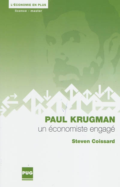 Paul Krugman, un économiste engagé