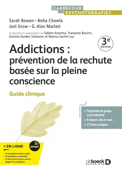 Addictions : prévention de la rechute basée sur la pleine conscience : guide clinique