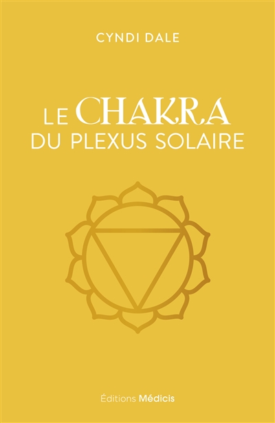 Le chakra du plexus solaire