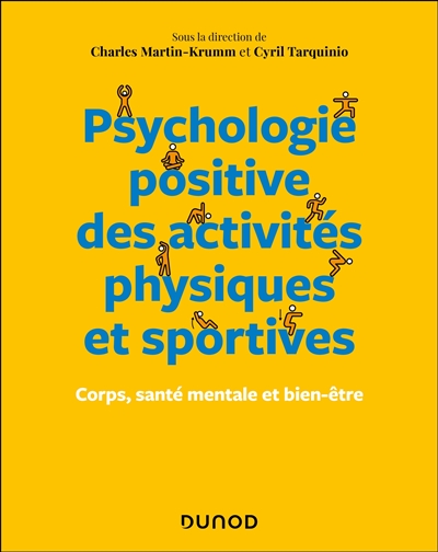 Psychologie positive des activités physiques et sportives : corps, santé mentale et bien-être