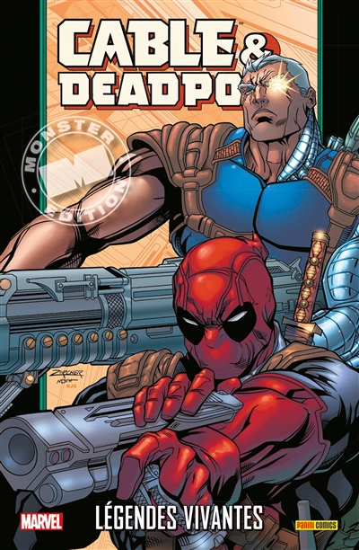 Cable & Deadpool. Vol. 2. Légendes vivantes