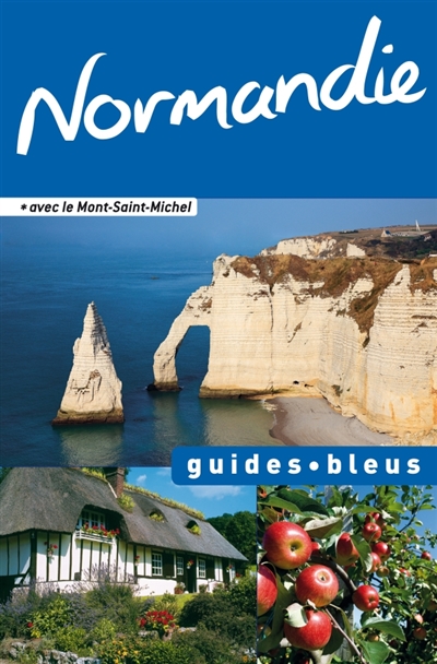 Normandie : avec le Mont-Saint-Michel