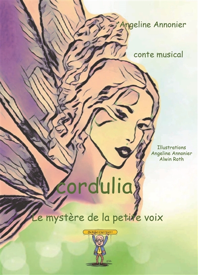 Cordulia : le mystère de la petite voix : conte musical