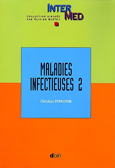 Maladies infectieuses. Vol. 2