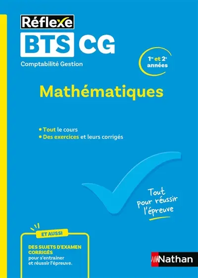 Mathématiques BTS CG comptabilité gestion, 1re et 2e années