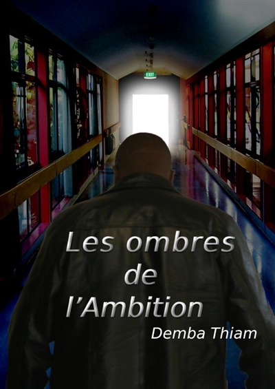 Les ombres de l'ambition