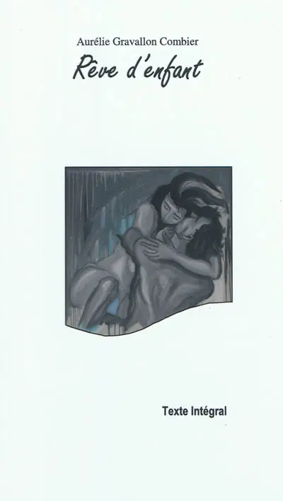 Rêve d'enfant : une lettre comme un roman