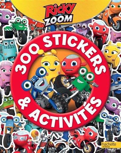 Ricky Zoom : 300 stickers & activités