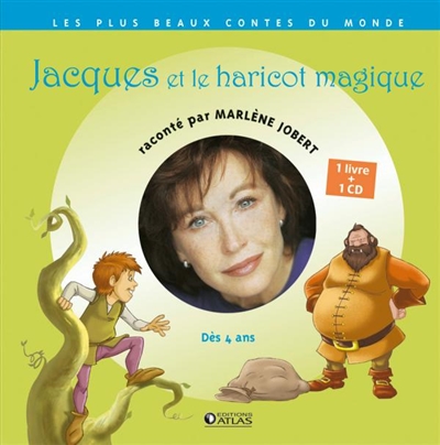 Jacques et le haricot magique : [d'après un conte traditionnel]