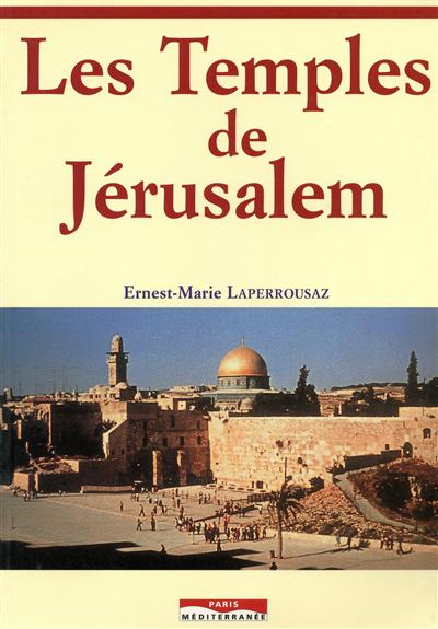 Les Temples de Jérusalem