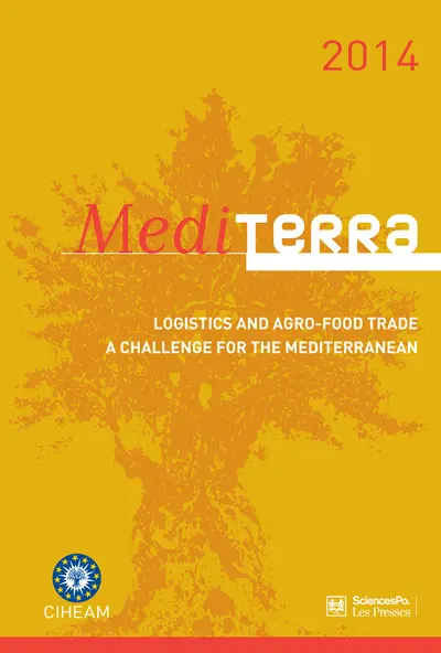 Mediterra 2014 : logistics and agro-food trade, a challenge for the Mediterranean