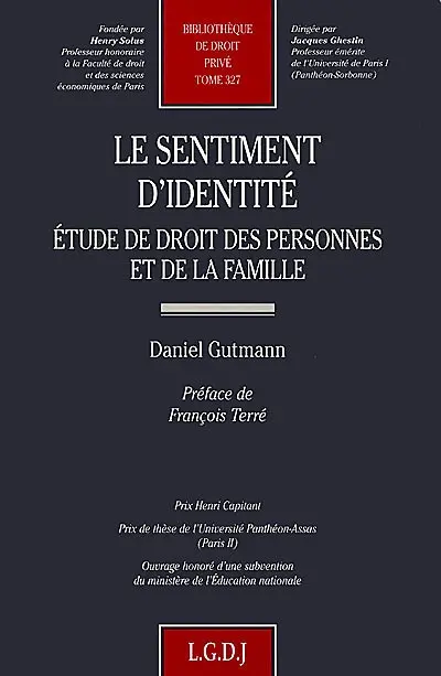 Le sentiment d'identité : étude de droit des personnes et de la famille