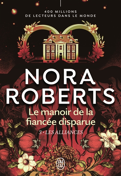 Le manoir de la fiancée disparue. Vol. 3. Les alliances