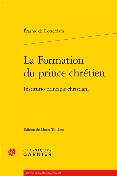 La formation du prince chrétien. Institutio principis christiani