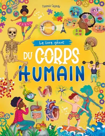 Le livre géant du corps humain