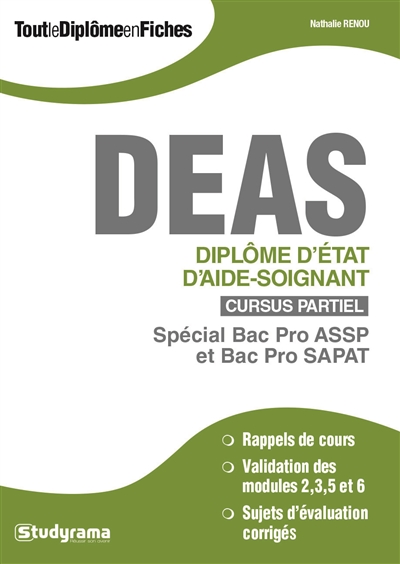DEAS, diplôme d'Etat d'aide-soignant : cursus partiel : spécial bac pro ASSP et bac pro SAPAT