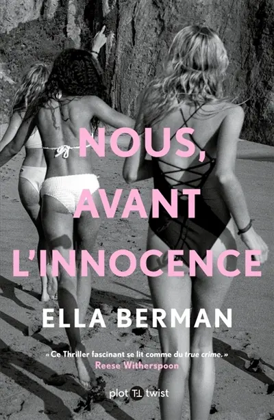 Nous, avant l'innocence