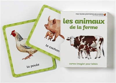 Les animaux de la ferme : cartes-imagier pour bébés