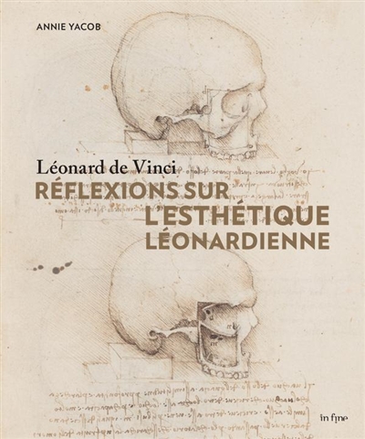 Léonard de Vinci, réflexions sur l'esthétique léonardienne