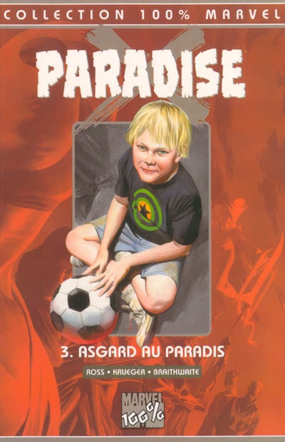 Paradise X. Vol. 3. Asgard au paradis