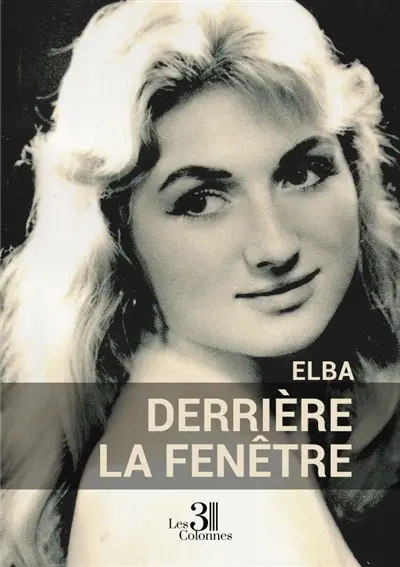 Derrière la fenêtre