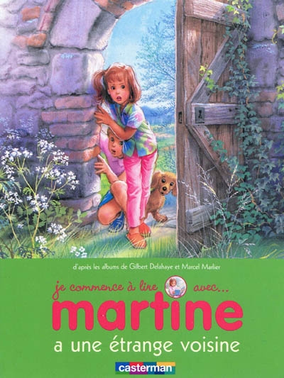 Je commence à lire : Martine a une étrange voisine