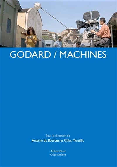 Godard-machines