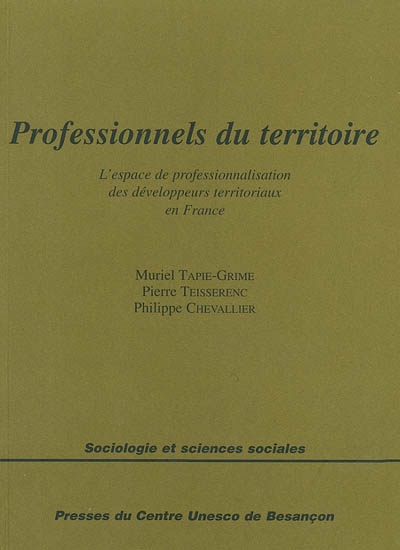 Professionnels du territoire : l'espace de professionnalisation des développeurs territoriaux en France