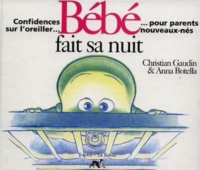 Bébé fait sa nuit : confidences sur l'oreiller pour parents et nouveaux-nés