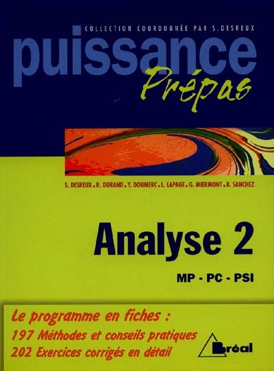 Analyse, MP, PC, PSI : classes préparatoires, premier cycle universitaire. Vol. 2