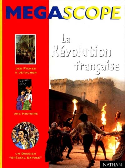 Mégascope : La Révolution française