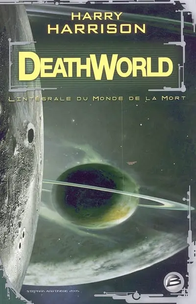 Deathworld : l'intégrale du monde de la mort