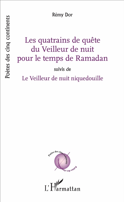 Les quatrains de quête du veilleur de nuit pour le temps de ramadan. Le veilleur de nuit niquedouille