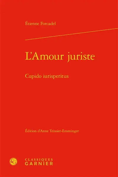 L'amour juriste. Cupido iurisperitus