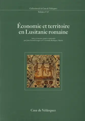 Economie et territoire en Lusitanie romaine