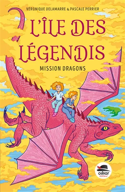 L'île des Légendis. Mission dragons