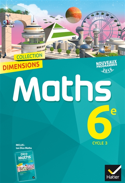 Maths 6e, cycle 3 : nouveaux programmes 2016