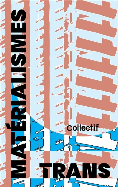 Matérialismes trans