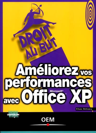 Améliorez vos performances avec Office XP
