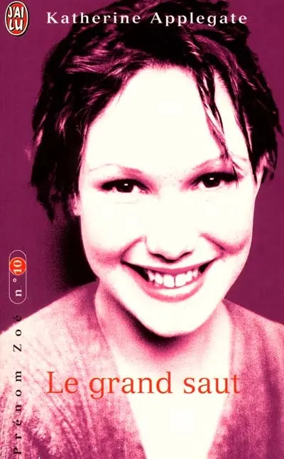 Prénom Zoé. Vol. 10. Le grand saut