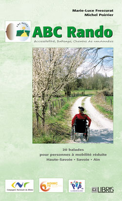 20 balades pour personnes à mobilité réduite en Haute-Savoie, en Savoie et dans l'Ain