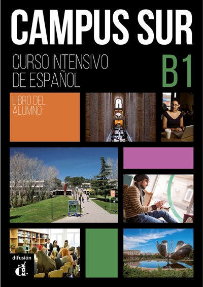 Campus sur, B1 : curso de espanol : libro del alumno