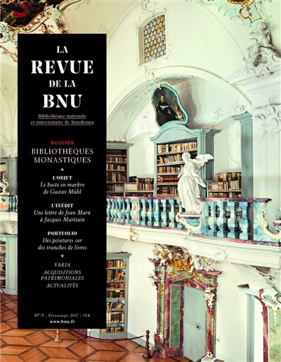 Revue de la BNU (La), n° 15. Bibliothèques monastiques