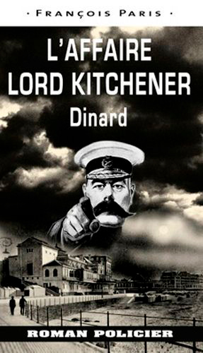 L'affaire lord Kitchener : Dinard