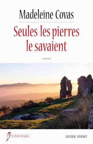 Seules les pierres le savaient