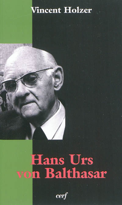 Hans Urs von Balthasar : 1905-1988