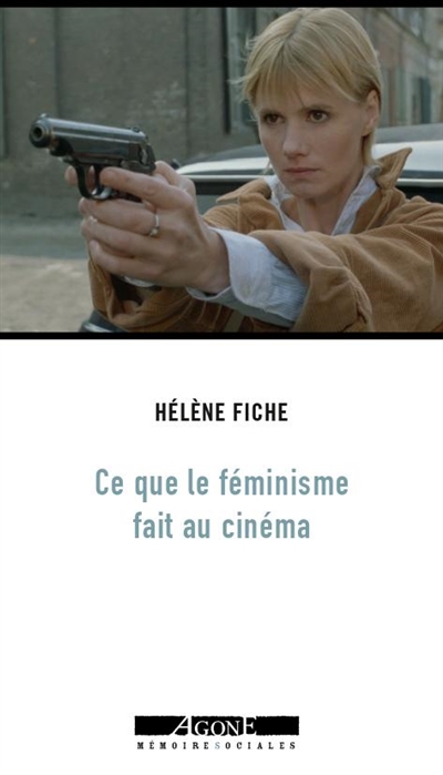 Ce que le féminisme fait au cinéma
